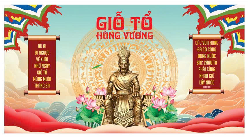 GIỖ TỔ HÙNG VƯƠNG "MỘT NGUỒN MỘT CỘI – TỰ HÀO DÂN TỘC VIỆT NAM"
